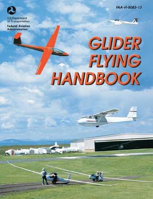 Book cover for Glider Flying Handbook (FAA-H-8083-13)
