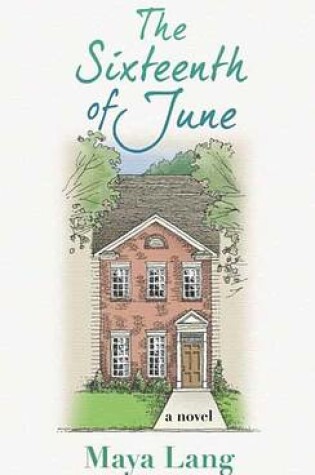 Cover of The Sixteenth of June