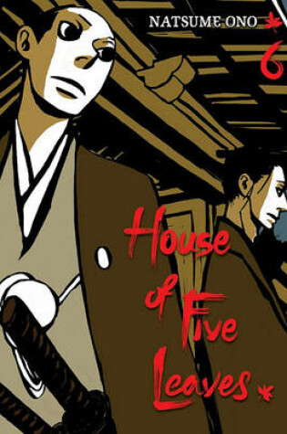 Cover of House of Five Leaves, Volume 6