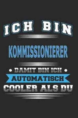 Cover of Ich bin Kommissionierer Damit bin ich automatisch cooler als du