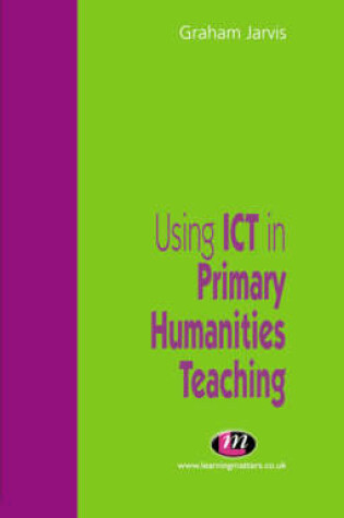 Cover of Using ICT in Primary Humanities Teaching