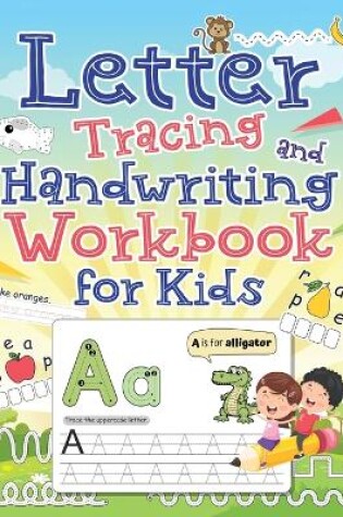 Cover of Letter Tracing and Handwriting Workbook for Kids
