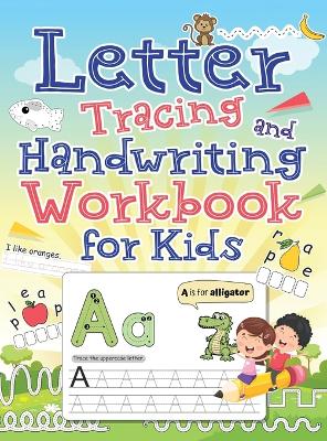 Book cover for Letter Tracing and Handwriting Workbook for Kids