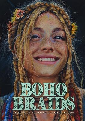 Book cover for Boho Braids Hairstyles Coloring Book for Adults