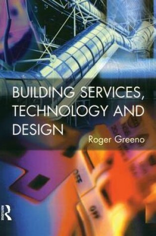 Cover of Building Services, Technology and Design