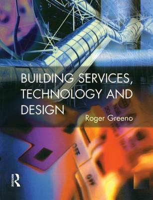 Book cover for Building Services, Technology and Design