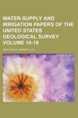 Cover of Water-Supply and Irrigation Papers of the United States Geological Survey Volume 10-18