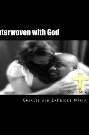 Cover of Interwoven with God