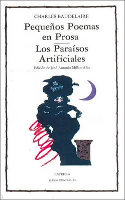 Book cover for Pequenos Poemas En Prosa - Los Paraisos Artificial