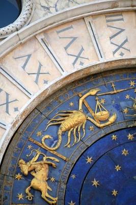 Book cover for St. Mark's Zodiac Clock Up Close Venice Italy Journal