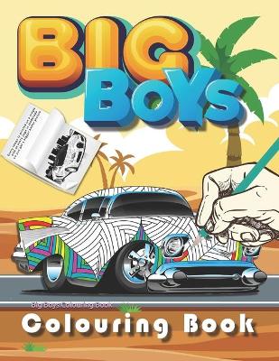 Book cover for Big Boys Colouring Book