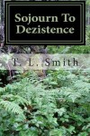 Book cover for Sojourn To Dezistence