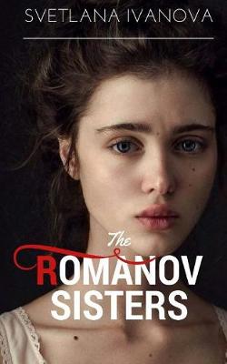 Book cover for The Romanov Sisters