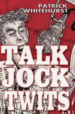 Cover of Talk Jock Twits