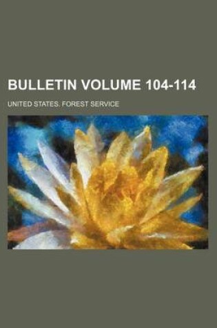 Cover of Bulletin Volume 104-114