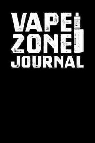 Cover of Vape Zone Journal