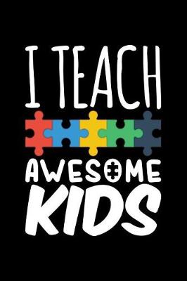 Book cover for I Teach Awesome Kids