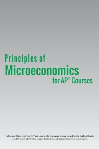 Cover of Principles of Microeconomics for AP(R) Courses