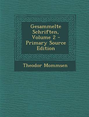 Book cover for Gesammelte Schriften, Volume 2 - Primary Source Edition
