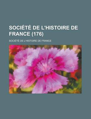 Book cover for Societe de L'Histoire de France (176)