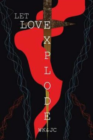Cover of Let Love Explode