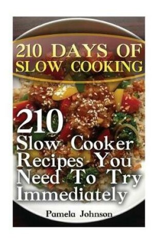 Cover of 210 Days Of Slow Cooking