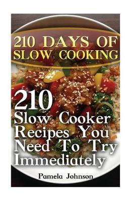 Book cover for 210 Days Of Slow Cooking