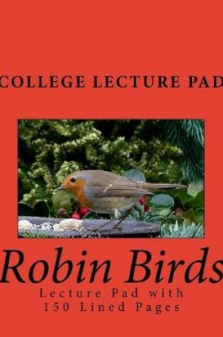 Cover of Robin Birds Lecture Pad