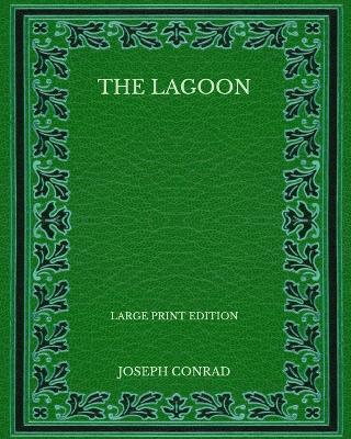 Book cover for The Lagoon - Large Print Edition