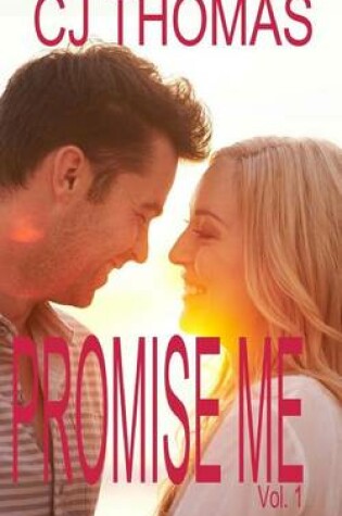 Cover of Promise Me Vol. 1