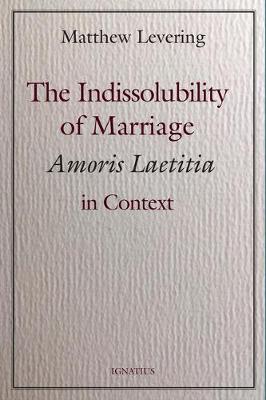 Book cover for The Indissolubility of Marriage