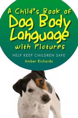 Book cover for A Child's Book of Dog Body Language with Pictures
