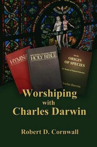 Cover of Worshiping with Charles Darwin