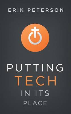 Book cover for Putting Tech in Its Place