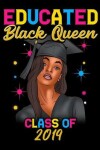 Book cover for Educated Black Queen Class of 2019