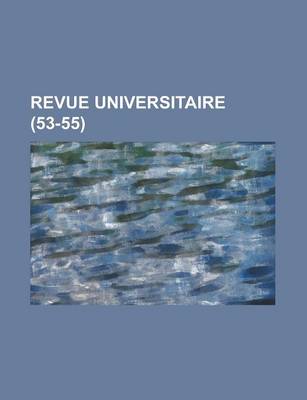 Book cover for Revue Universitaire (53-55)