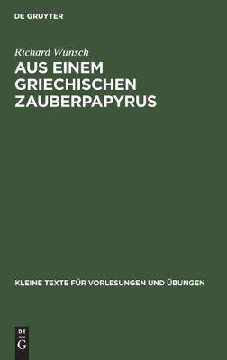 Book cover for Aus Einem Griechischen Zauberpapyrus