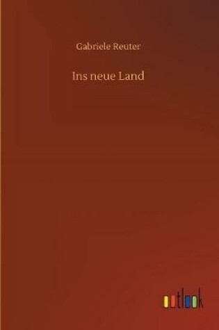 Cover of Ins neue Land