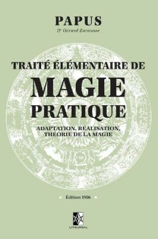 Cover of Traite elementaire de Magie pratique