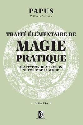 Book cover for Traite elementaire de Magie pratique