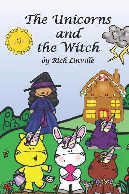 Book cover for The Unicorns and the Witch