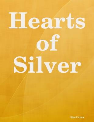 Book cover for Hearts of Silver