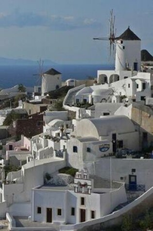 Cover of View of the Town and a Windmill in Santorini, Greece, Journal