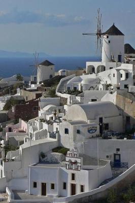 Book cover for View of the Town and a Windmill in Santorini, Greece, Journal