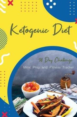 Cover of 30 Day Challenge Ketogenic Diet