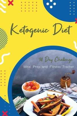 Book cover for 30 Day Challenge Ketogenic Diet