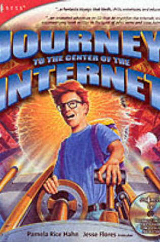 Cover of Journey to the Center of the Internet