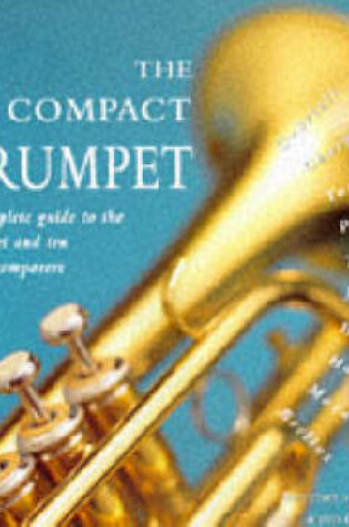 Cover of The Compact Trumpet