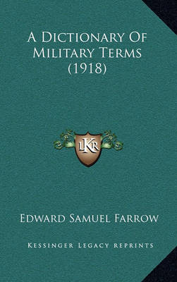 Book cover for A Dictionary of Military Terms (1918)