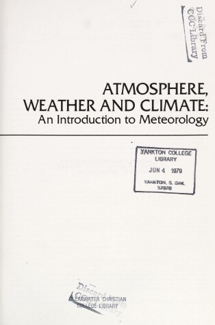 Book cover for Atmosphere, Weather and Climate